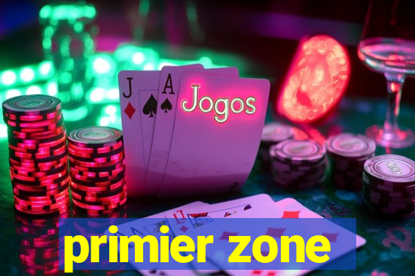 primier zone